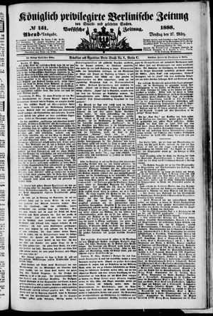 Königlich privilegirte Berlinische Zeitung von Staats- und gelehrten Sachen vom 27.03.1888