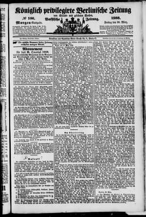 Königlich privilegirte Berlinische Zeitung von Staats- und gelehrten Sachen vom 30.03.1888