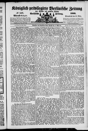 Königlich privilegirte Berlinische Zeitung von Staats- und gelehrten Sachen vom 31.03.1888