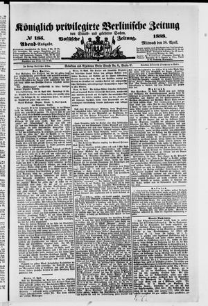 Königlich privilegirte Berlinische Zeitung von Staats- und gelehrten Sachen vom 18.04.1888