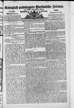 Königlich privilegirte Berlinische Zeitung von Staats- und gelehrten Sachen vom 22.04.1888