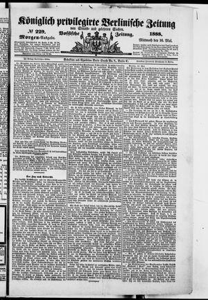 Königlich privilegirte Berlinische Zeitung von Staats- und gelehrten Sachen vom 16.05.1888