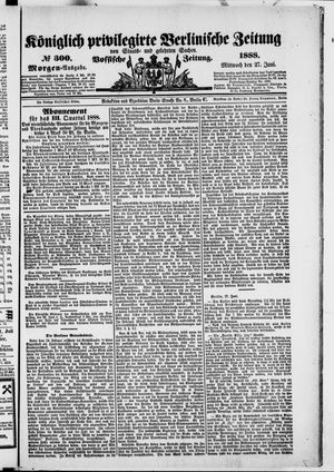 Königlich privilegirte Berlinische Zeitung von Staats- und gelehrten Sachen vom 27.06.1888