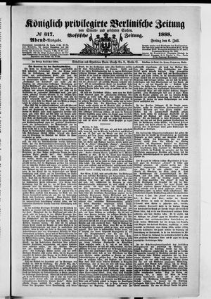 Königlich privilegirte Berlinische Zeitung von Staats- und gelehrten Sachen vom 06.07.1888