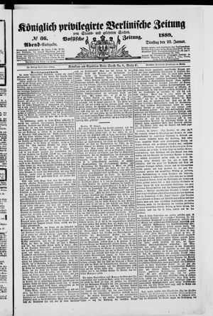 Königlich privilegirte Berlinische Zeitung von Staats- und gelehrten Sachen vom 22.01.1889