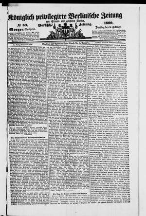 Königlich privilegirte Berlinische Zeitung von Staats- und gelehrten Sachen on Feb 5, 1889