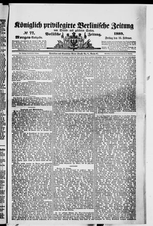 Königlich privilegirte Berlinische Zeitung von Staats- und gelehrten Sachen on Feb 15, 1889