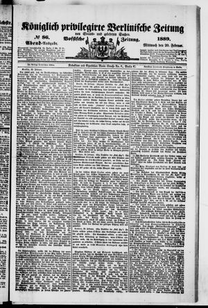 Königlich privilegirte Berlinische Zeitung von Staats- und gelehrten Sachen on Feb 20, 1889