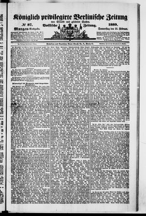 Königlich privilegirte Berlinische Zeitung von Staats- und gelehrten Sachen on Feb 21, 1889