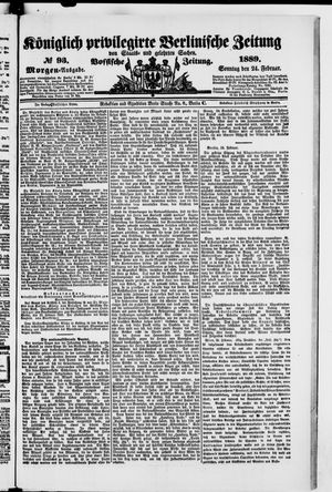 Königlich privilegirte Berlinische Zeitung von Staats- und gelehrten Sachen on Feb 24, 1889