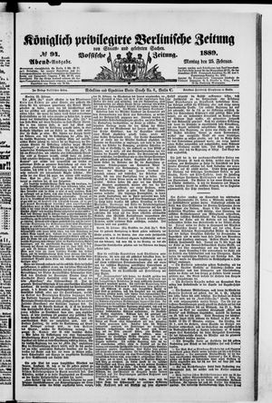 Königlich privilegirte Berlinische Zeitung von Staats- und gelehrten Sachen on Feb 25, 1889