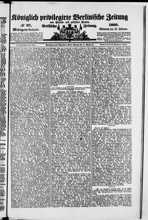 Königlich privilegirte Berlinische Zeitung von Staats- und gelehrten Sachen vom 27.02.1889