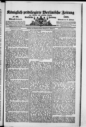 Königlich privilegirte Berlinische Zeitung von Staats- und gelehrten Sachen vom 27.02.1889