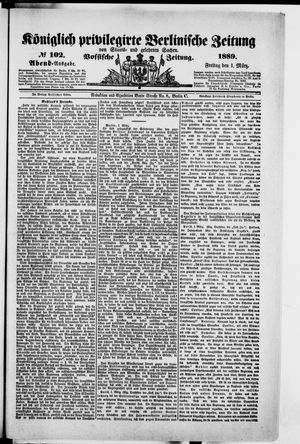 Königlich privilegirte Berlinische Zeitung von Staats- und gelehrten Sachen vom 01.03.1889