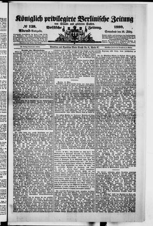 Königlich privilegirte Berlinische Zeitung von Staats- und gelehrten Sachen vom 16.03.1889