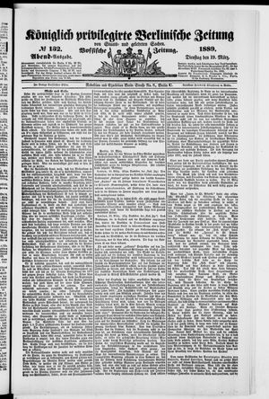 Königlich privilegirte Berlinische Zeitung von Staats- und gelehrten Sachen vom 19.03.1889