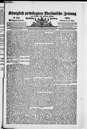 Königlich privilegirte Berlinische Zeitung von Staats- und gelehrten Sachen on Mar 24, 1889