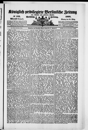 Königlich privilegirte Berlinische Zeitung von Staats- und gelehrten Sachen vom 25.03.1889