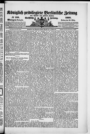Königlich privilegirte Berlinische Zeitung von Staats- und gelehrten Sachen on Mar 29, 1889
