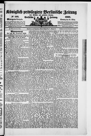 Königlich privilegirte Berlinische Zeitung von Staats- und gelehrten Sachen vom 31.03.1889