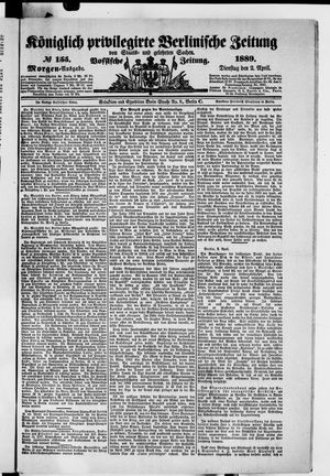 Königlich privilegirte Berlinische Zeitung von Staats- und gelehrten Sachen on Apr 2, 1889