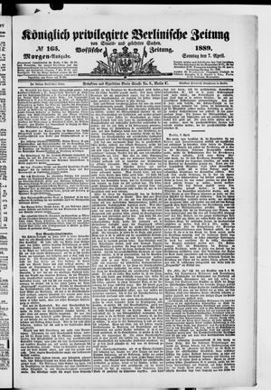 Königlich privilegirte Berlinische Zeitung von Staats- und gelehrten Sachen vom 07.04.1889
