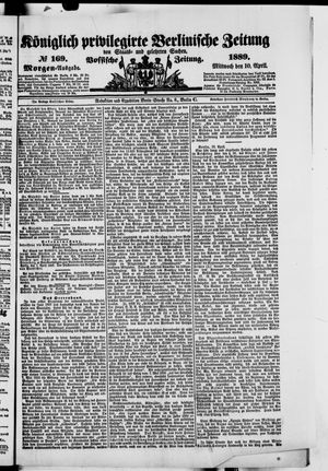 Königlich privilegirte Berlinische Zeitung von Staats- und gelehrten Sachen on Apr 10, 1889