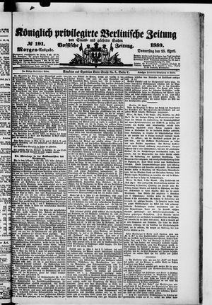 Königlich privilegirte Berlinische Zeitung von Staats- und gelehrten Sachen vom 25.04.1889