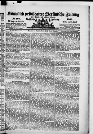 Königlich privilegirte Berlinische Zeitung von Staats- und gelehrten Sachen on Apr 26, 1889