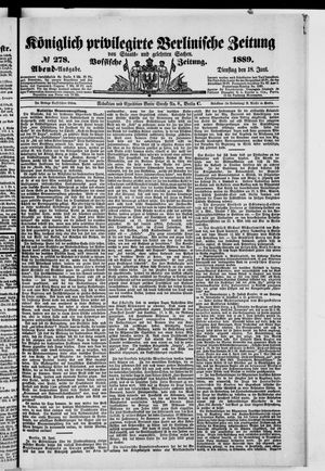 Königlich privilegirte Berlinische Zeitung von Staats- und gelehrten Sachen on Jun 18, 1889
