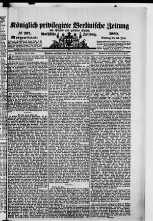 Königlich privilegirte Berlinische Zeitung von Staats- und gelehrten Sachen on Jun 23, 1889
