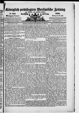 Königlich privilegirte Berlinische Zeitung von Staats- und gelehrten Sachen vom 26.07.1889
