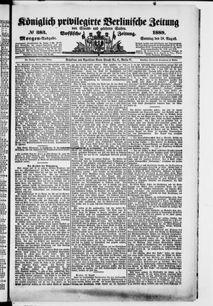 Königlich privilegirte Berlinische Zeitung von Staats- und gelehrten Sachen vom 18.08.1889