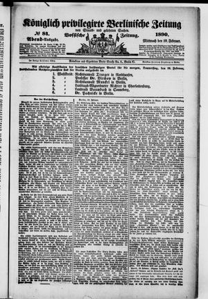 Königlich privilegirte Berlinische Zeitung von Staats- und gelehrten Sachen vom 19.02.1890