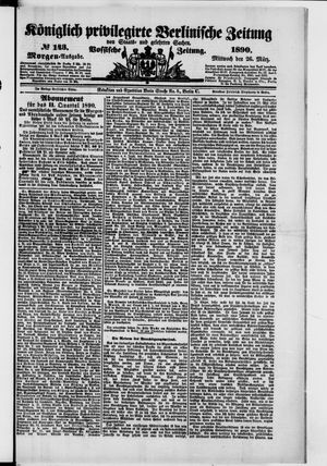 Königlich privilegirte Berlinische Zeitung von Staats- und gelehrten Sachen on Mar 26, 1890