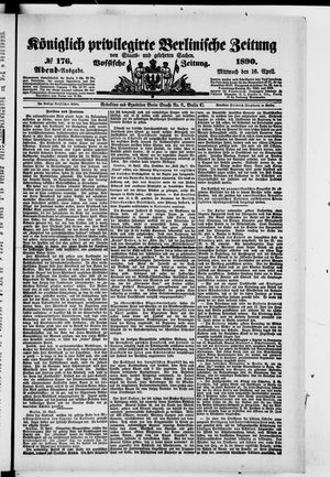Königlich privilegirte Berlinische Zeitung von Staats- und gelehrten Sachen vom 16.04.1890