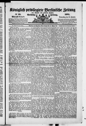 Königlich privilegirte Berlinische Zeitung von Staats- und gelehrten Sachen vom 15.01.1891