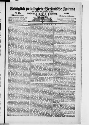 Königlich privilegirte Berlinische Zeitung von Staats- und gelehrten Sachen vom 16.02.1891