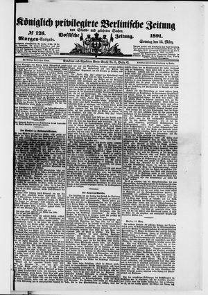Königlich privilegirte Berlinische Zeitung von Staats- und gelehrten Sachen vom 15.03.1891