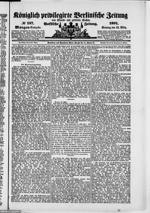 Königlich privilegirte Berlinische Zeitung von Staats- und gelehrten Sachen vom 22.03.1891