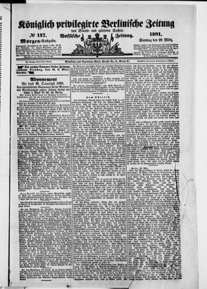 Königlich privilegirte Berlinische Zeitung von Staats- und gelehrten Sachen vom 29.03.1891