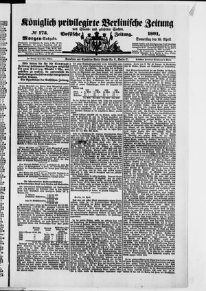 Königlich privilegirte Berlinische Zeitung von Staats- und gelehrten Sachen vom 16.04.1891