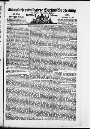 Königlich privilegirte Berlinische Zeitung von Staats- und gelehrten Sachen vom 16.06.1891