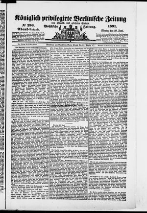 Königlich privilegirte Berlinische Zeitung von Staats- und gelehrten Sachen on Jun 29, 1891