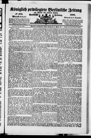 Königlich privilegirte Berlinische Zeitung von Staats- und gelehrten Sachen vom 09.12.1891