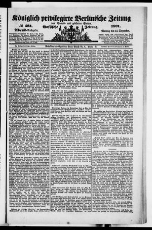 Königlich privilegirte Berlinische Zeitung von Staats- und gelehrten Sachen on Dec 14, 1891