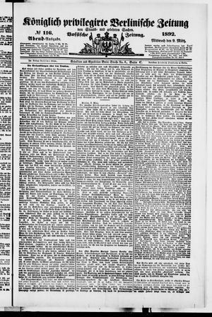 Königlich privilegirte Berlinische Zeitung von Staats- und gelehrten Sachen vom 09.03.1892