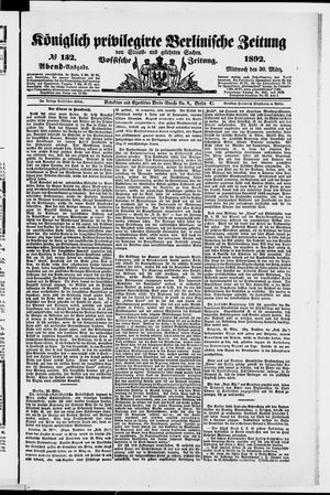 Königlich privilegirte Berlinische Zeitung von Staats- und gelehrten Sachen on Mar 30, 1892