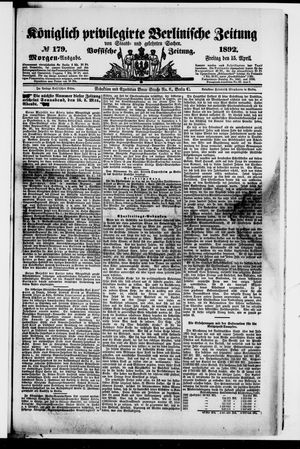 Königlich privilegirte Berlinische Zeitung von Staats- und gelehrten Sachen on Apr 15, 1892