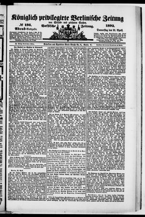 Königlich privilegirte Berlinische Zeitung von Staats- und gelehrten Sachen vom 21.04.1892